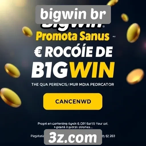 Bigwin BR oferece promoções atraentes para novos usuários